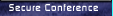 Secure Conference