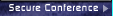 Secure Conference